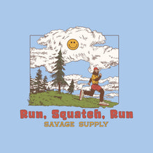 Load image into Gallery viewer, Run Squatch Run